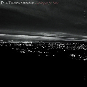 Holding On For Love Paul Thomas Saunders | Album Cover