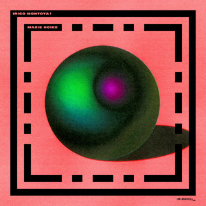Magie noire - Inigo Montoya | Song Album Cover Artwork