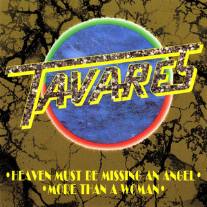 Heaven Must Be Missing an Angel - Radio Edit Tavares | Album Cover