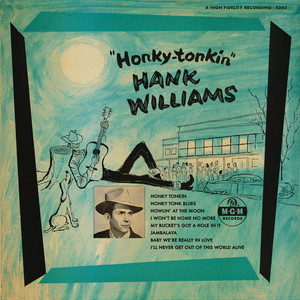 Honky Tonkin' - Hank Williams | Song Album Cover Artwork