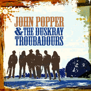 Champipple John Popper & The Duskray Troubadours | Album Cover