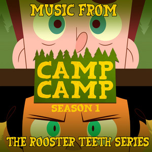 Camp Camp Rap (Extended) [feat. Jeremy Dooley] - Rooster Teeth