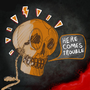 Here Comes Trouble - Neoni