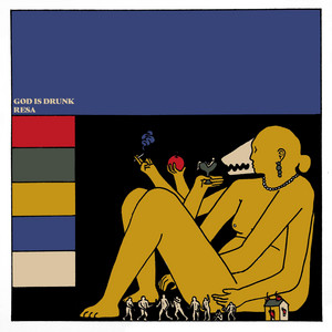 God Is Drunk - Resa | Song Album Cover Artwork