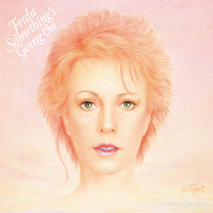 I Know There's Something Going On (Single Version) - Frida | Song Album Cover Artwork