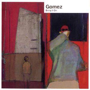 Get Myself Arrested - Gomez | Song Album Cover Artwork