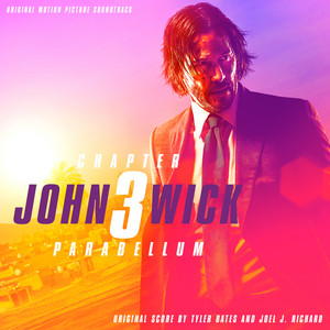 John Wick: Chapter 3 – Parabellum (Original Motion Picture Soundtrack) - Album Cover