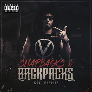 Snapbacks and Backpacks (feat. DJ Los) - Kid Vishis | Song Album Cover Artwork