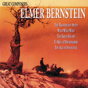 Theme (From "The Magnificent Seven") - Elmer Bernstein