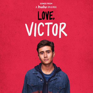 Songs from "Love, Victor" (Original Soundtrack) - Single - Album Cover