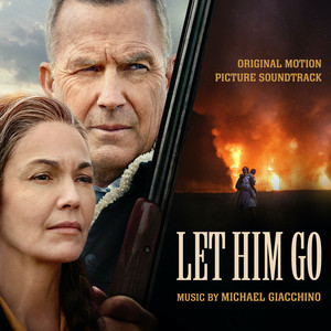 Let Him Go (Original Motion Picture Soundtrack) - Album Cover