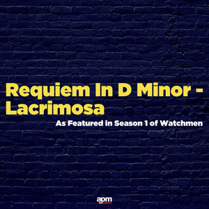 Requiem In D Minor - Lacrimosa (As Featured in "Watchmen" Season 1) - Cornelius Oberhauser | Song Album Cover Artwork