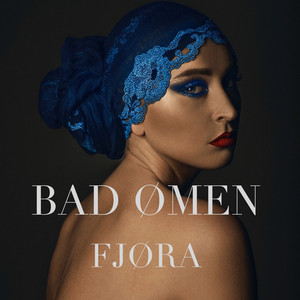 Bad Omen FJØRA | Album Cover
