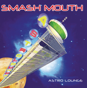 Can't Get Enough Of You Baby - Smash Mouth | Song Album Cover Artwork