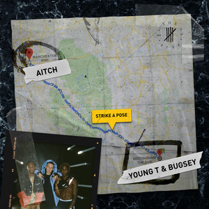 Strike a Pose (feat. Aitch) - Young T & Bugsey | Song Album Cover Artwork