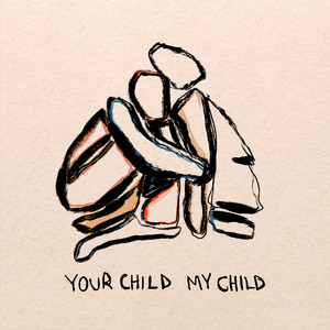 Your Child My Child - MILCK | Song Album Cover Artwork