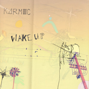 Wake Up - Karmic | Song Album Cover Artwork