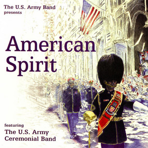 The Army Goes Rolling Along - United States Army Ceremonial Band | Song Album Cover Artwork