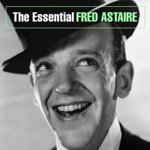 Let's Call The Whole Thing Off - Fred Astaire | Song Album Cover Artwork