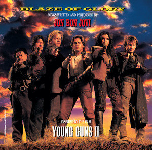 Blaze Of Glory - From "Young Guns II" Soundtrack - Jon Bon Jovi | Song Album Cover Artwork