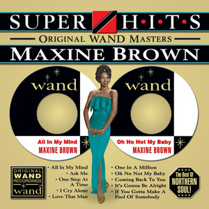 Oh No Not My Baby - Maxine Brown