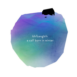 A Calf Born in Winter - Khruangbin | Song Album Cover Artwork