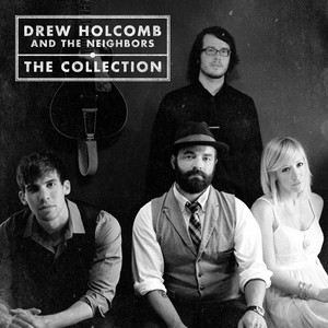 Fire and Dynamite - Drew Holcomb & The Neighbors | Song Album Cover Artwork