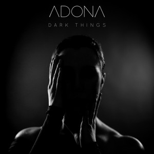 Dark Things - ADONA | Song Album Cover Artwork