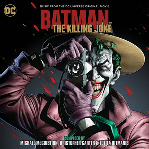 Batman: The Killing Joke (Music From The DC Universe Original Movie) - Album Cover