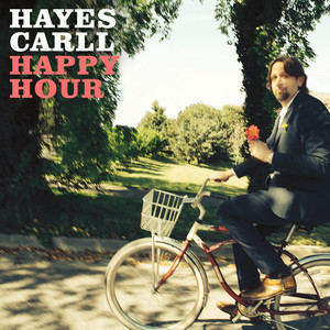 Happy Hour Hayes Carll | Album Cover