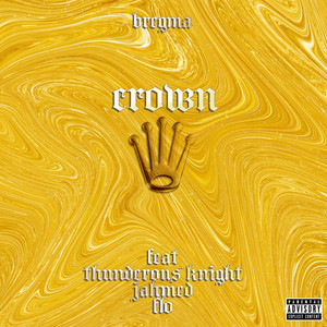 Crown (feat. Thunderous Knight, Jahmed & Flo) - Bregma | Song Album Cover Artwork