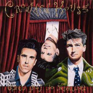 Better Be Home Soon Crowded House | Album Cover