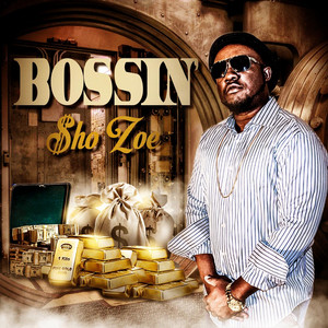 Bossin' - Sho Zoe | Song Album Cover Artwork
