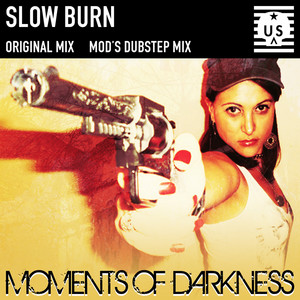 Slow Burn - Moments Of Darkness | Song Album Cover Artwork