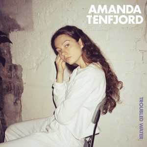 Troubled Water - Amanda Tenfjord | Song Album Cover Artwork