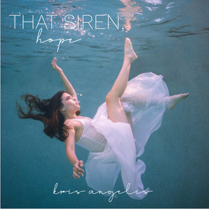 That Siren, Hope Kris Angelis | Album Cover