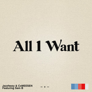 All I Want - Jazzfeezy | Song Album Cover Artwork