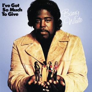 I'm Gonna Love You Just A Little More Baby Barry White | Album Cover
