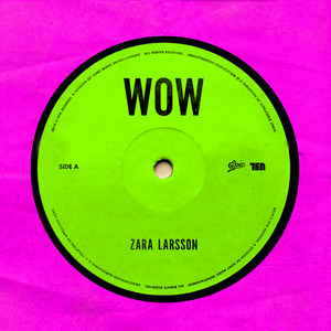 WOW Zara Larsson | Album Cover
