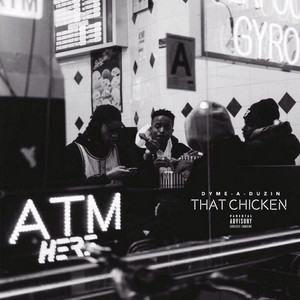 That Chicken - Dyme-A-Duzin | Song Album Cover Artwork