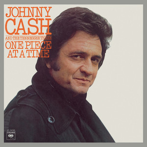 One Piece at a Time - Johnny Cash