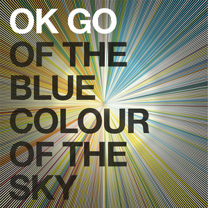 This Too Shall Pass OK Go | Album Cover