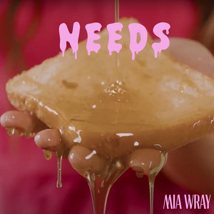 Needs - Mia Wray | Song Album Cover Artwork