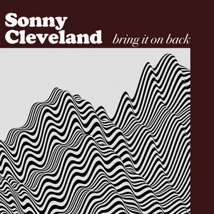 Bring It on Back - Sonny Cleveland | Song Album Cover Artwork