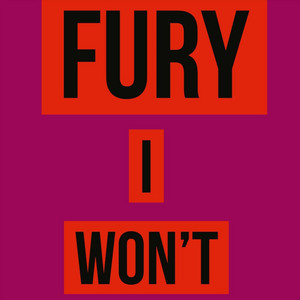 I Won't - Fury | Song Album Cover Artwork