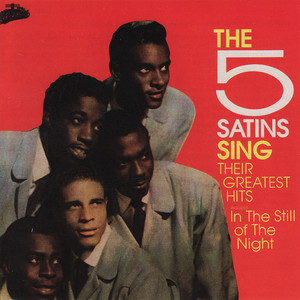 In The Still Of The Night - The Five Satins | Song Album Cover Artwork