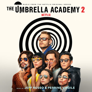 The Umbrella Academy, Season 2 (Music from the Netflix Original Series) - Album Cover