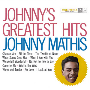 When Sunny Gets Blue - Johnny Mathis | Song Album Cover Artwork
