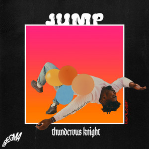 Jump (feat. Thunderous Knight) - Bregma | Song Album Cover Artwork