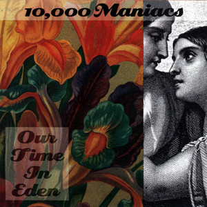 These Are Days - 10,000 Maniacs | Song Album Cover Artwork